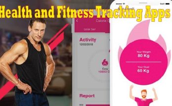 Health and Fitness Tracking Apps