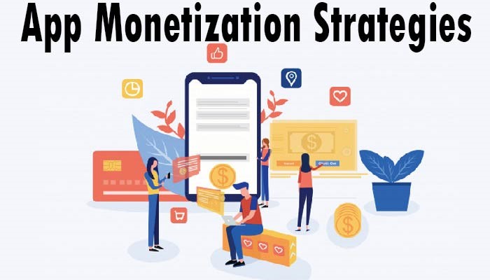 Unlocking Revenue from Effective App Monetization Strategies