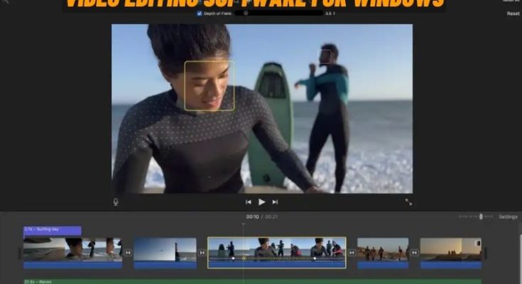 Video Editing Software for Windows