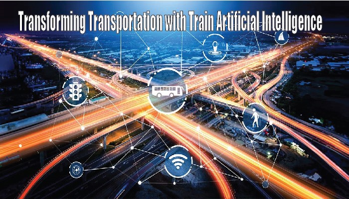 The Future on Track Transforming Transportation with Train Artificial Intelligence