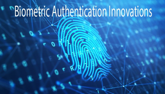 Trending Biometric Authentication Innovations